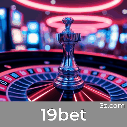 19bet: Experiência Imersiva e Otimizada para Brasileiros